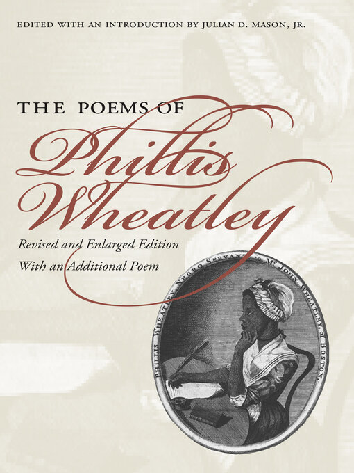 Title details for The Poems of Phillis Wheatley by Phillis Wheatley - Available